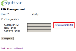 screenshot of the equitrac PIN magagement screen, with forgot current PIN2 link highlighted red
