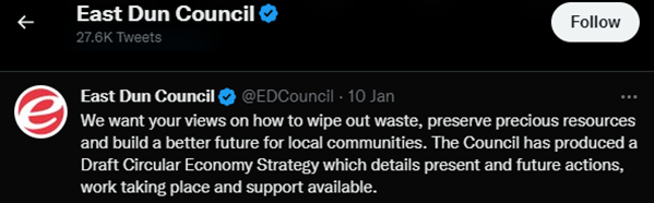 tweet from the EDC account that reads We want your views on how to wipe out waste, preserve precious resources and build a better future for local communities. The Council has produced a Draft Circular Economy Strategy which details present and future actions, work taking place and support available.