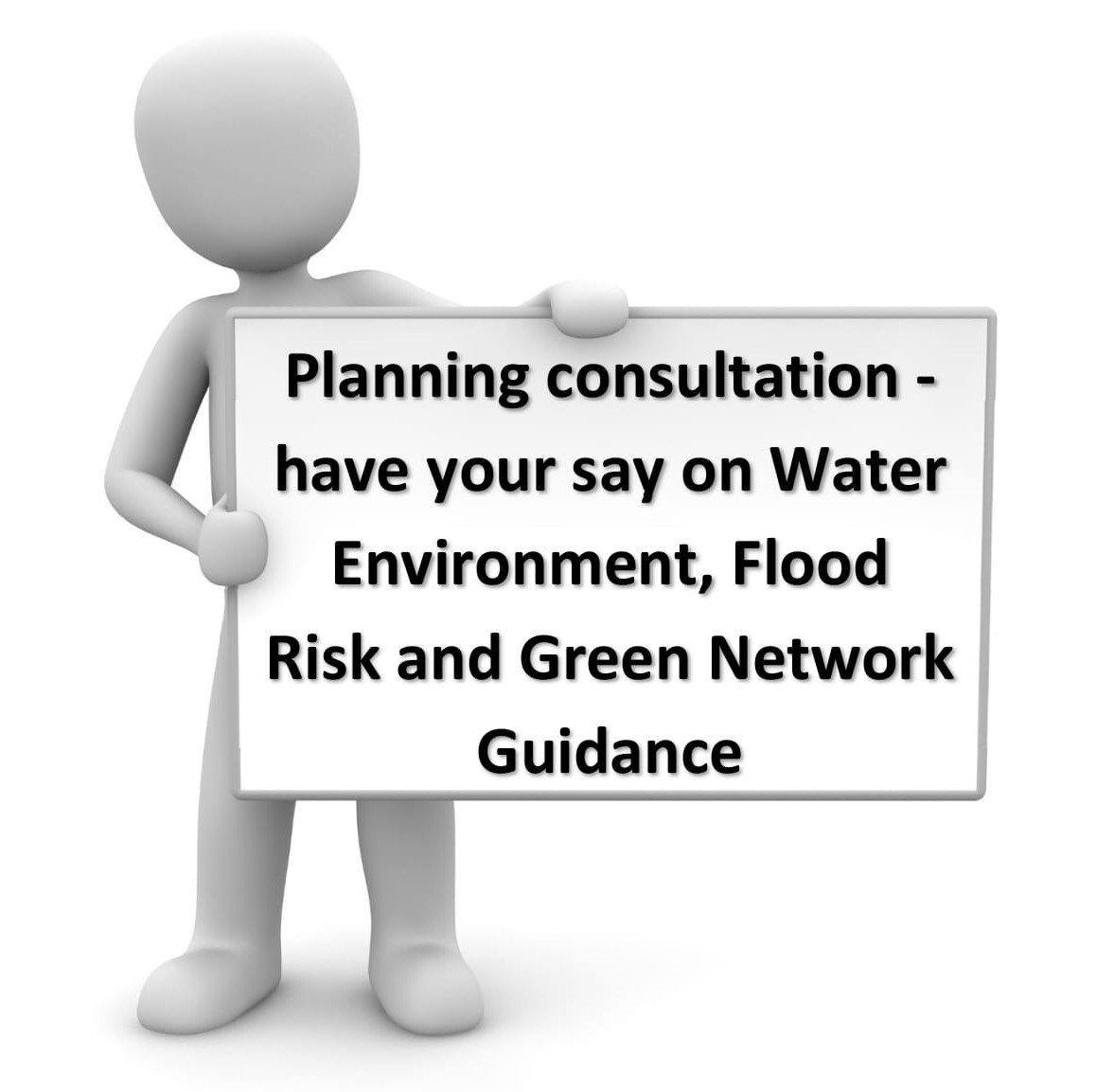 Image with text: Planning consultation - have your say on Water Environment and Flood Risk, and Green Infrastructure and Green Networks 